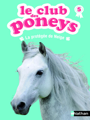 cover image of le club des poneys t5